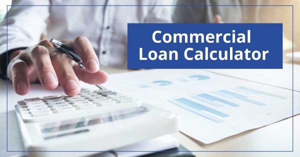 The benefits are vast when you have the commercial loan calculator